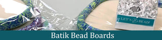 Batik Bead Boards in plastic wrap.
