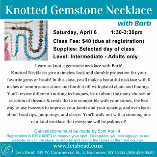 Class and time information for Knotted Gemstone necklace class.