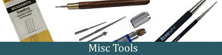 Misc tools - needles, awls, mandrels, etc