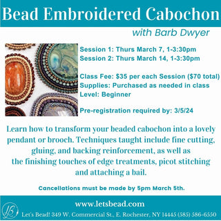 Bead Embroidered Cabochon Class image with dates and times.