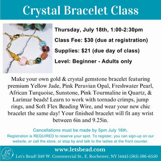 Crystal Bracelet Class - Thurs July 18, 1:00-2:30pm