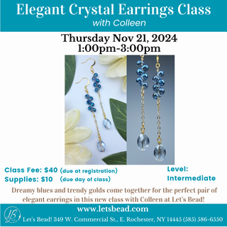 Flyer for Elegant Crystal Earrings class with Colleen.