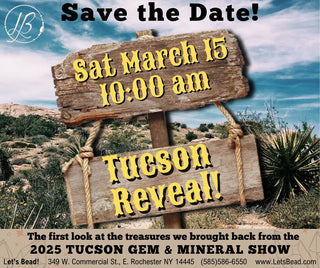 Flyer for 2025 Tucson Bead Show reveal.